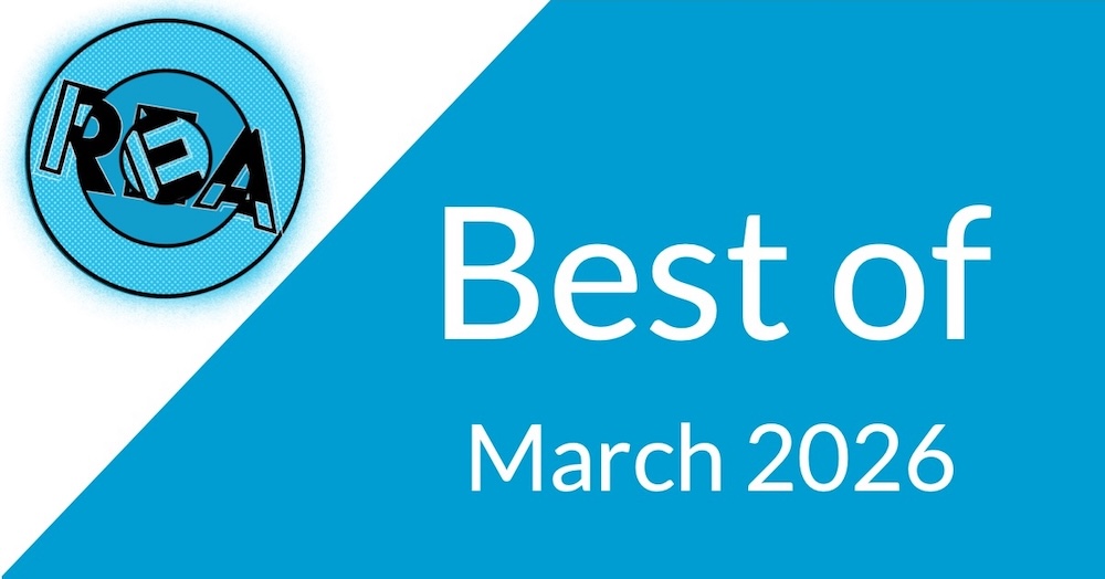Best of REA: March 2026