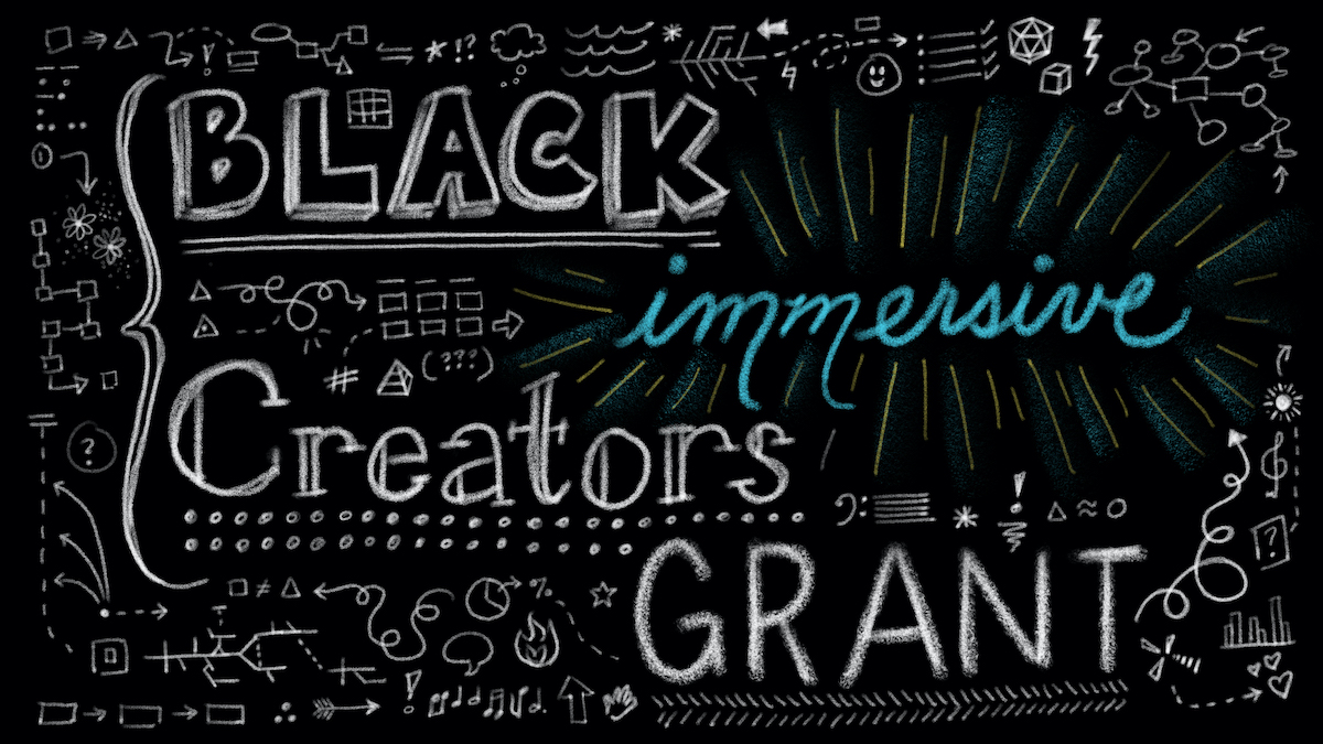 Accepting Donations: Black Immersive Creators Grant