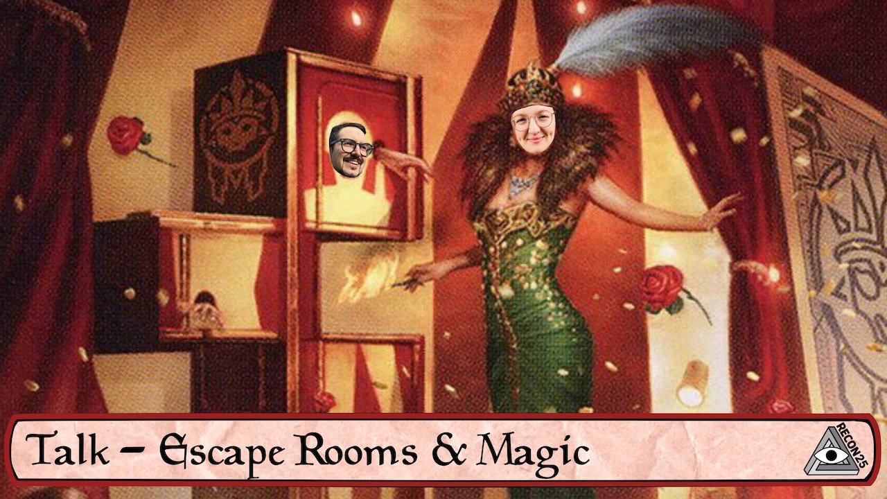 🎥 RECON Replay: Escape Rooms & Magic