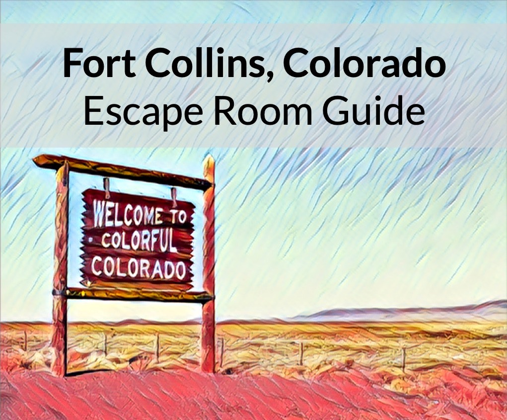 Fort Collins, Colorado Escape Room Guide