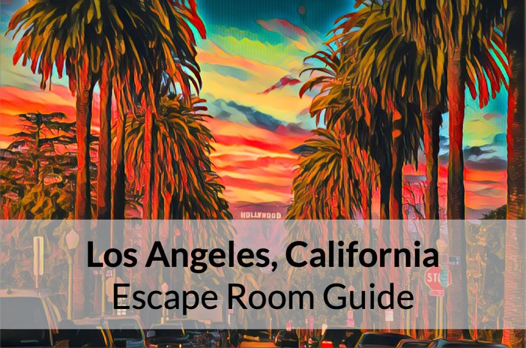 Los Angeles, California Escape Room Guide