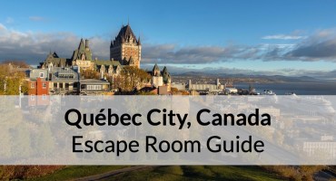 Québec City, Québec, Canada: Escape Room Recommendations