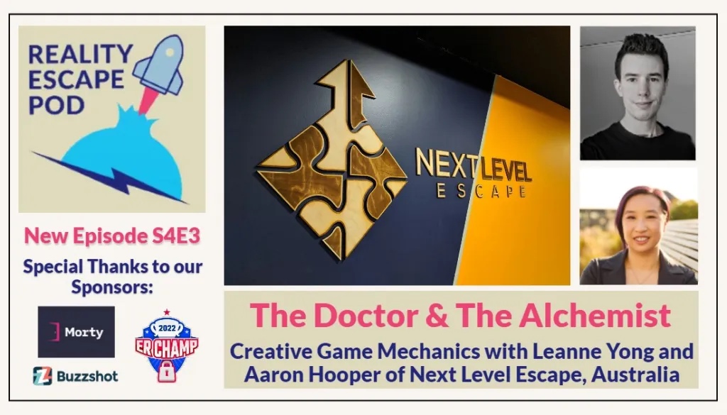 banner image with a logo consisting of puzzle pieces next to sign that says "Next Level Escape". black and white headshot of man with medium length hair in black shirt. Underneath is a photo of an asian woman with purple hair wearing a blazer. Title underneath says "The Doctor & The Alchemist: Creative Game Mechanics with Leanne Yong and Aaron Hooper of Next Level Escape, Australia"