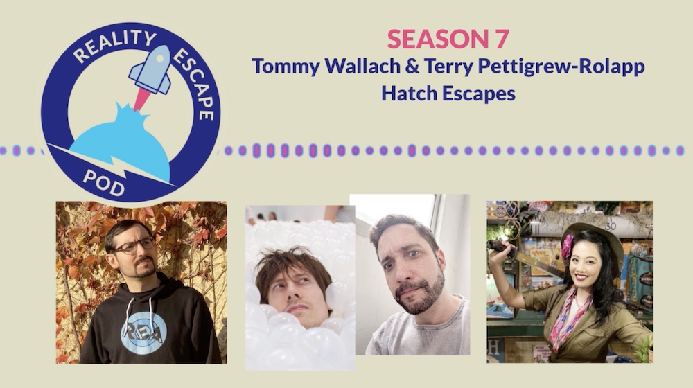 REPOD S7E12: Dreaming & Betting Big: Terry Pettigrew-Rolapp & Tommy Wallach of Hatch Escapes