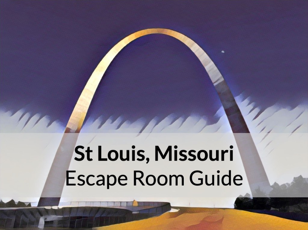St Louis, Missouri Escape Room Guide