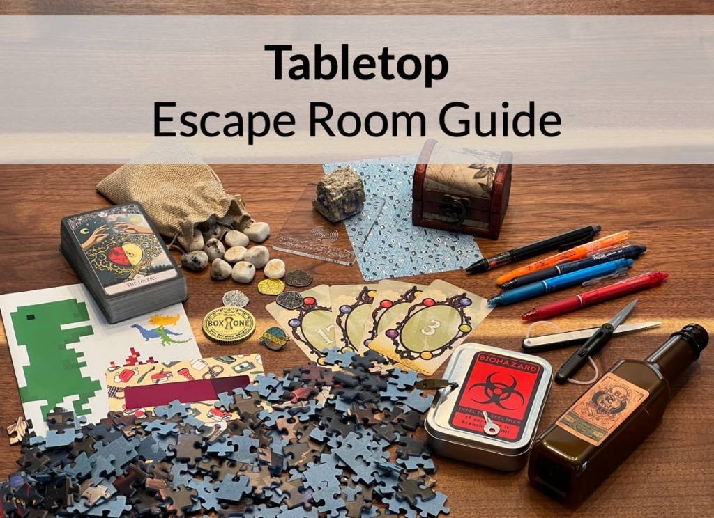Reads: "Tabletop Escape Room Guide." Depicts an assortment of items from fantastic tabletop escape rooms.